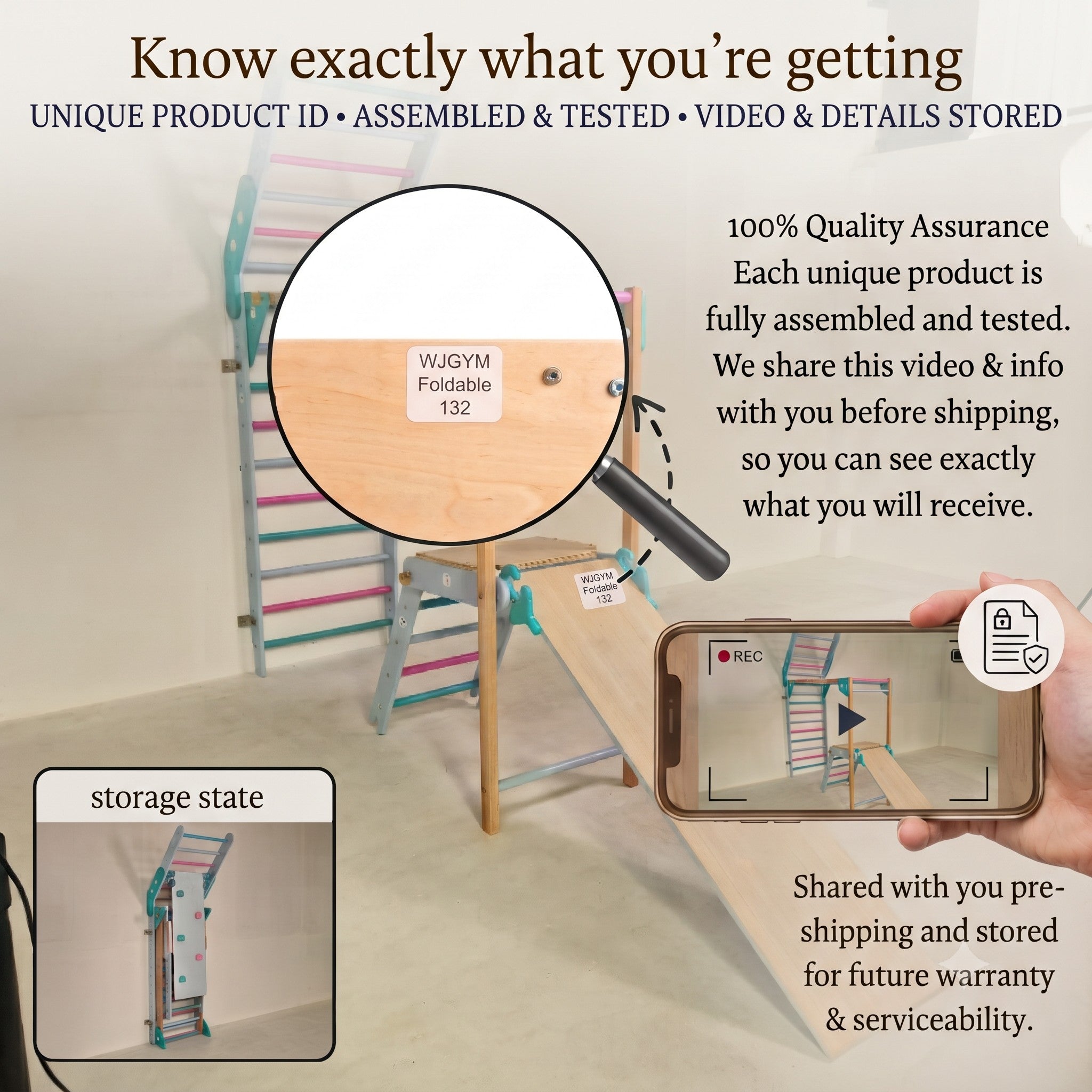 WoodBee Wall Mounted Foldable Jungle Gym for kids - Know exactly what you’re getting. Unique product ID • Assembled & tested • Video & details stored. 100% Quality Assurance: Each product has a unique product code and is fully assembled and tested. we share this video and info with you before shipping, so you can see exactly what you will receive. details stored for future warranty & serviceability. Close-up of product ID tag ‘WJGYM Foldable 132’, phone recording a video, and storage state inset.