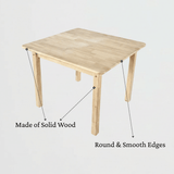 Wooden table made of solid wood and has round, smooth edges.